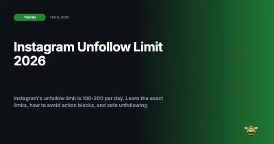 Instagram Unfollow Limit 2026: How Many Can You Unfollow Per Day?