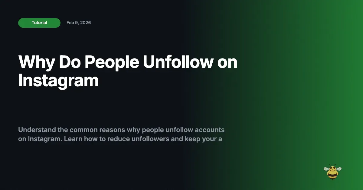 Why Do People Unfollow on Instagram?